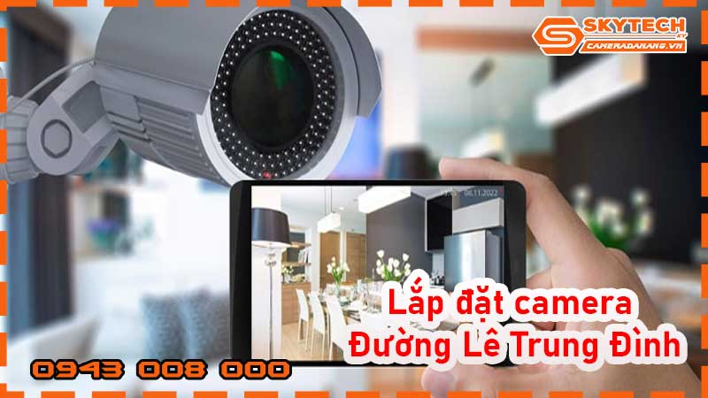 lap-dat-camera-duong-le-trung-dinh_1