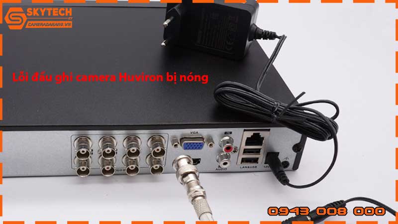 loi-dau-ghi-camera-huviron-bi-nong_1