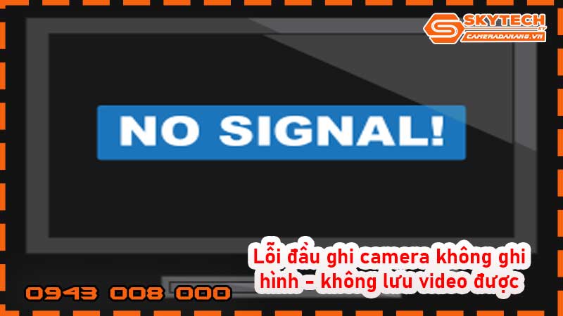 loi-dau-ghi-camera-khong-ghi-hinh-khong-luu-video-duoc_2