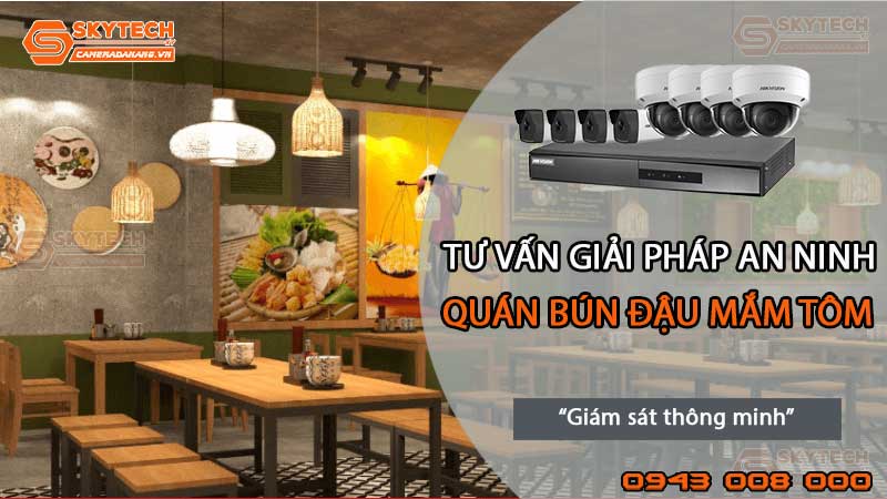 giai-phap-an-ninh-thong-minh-cho-quan-bun-dau-mam-tom3