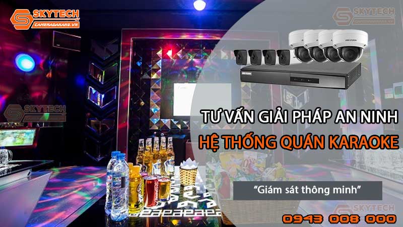 giai-phap-an-ninh-thong-minh-cho-quan-karaoke3
