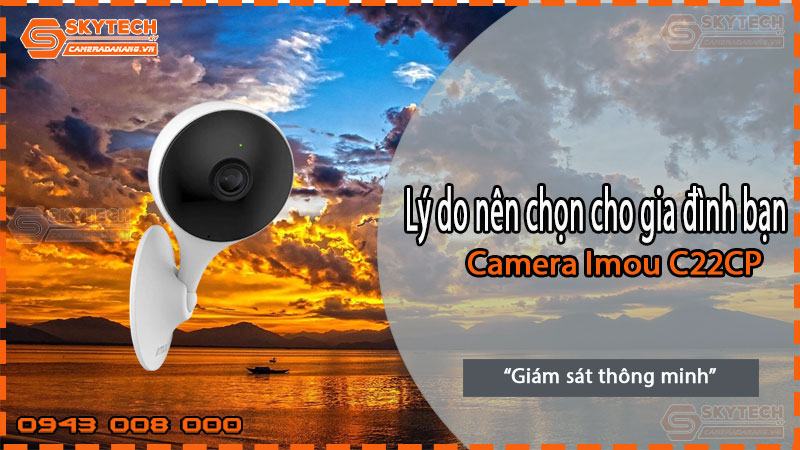 ly-do-nen-chon-camera-imou-c22cp-cho-gia-dinh-ban-1