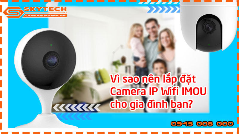 ly-do-nen-chon-camera-imou-c22cp-cho-gia-dinh-ban-2