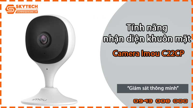 camera-imou-c22cp-va-tinh-nang-nhan-dien-khuon-mat-2