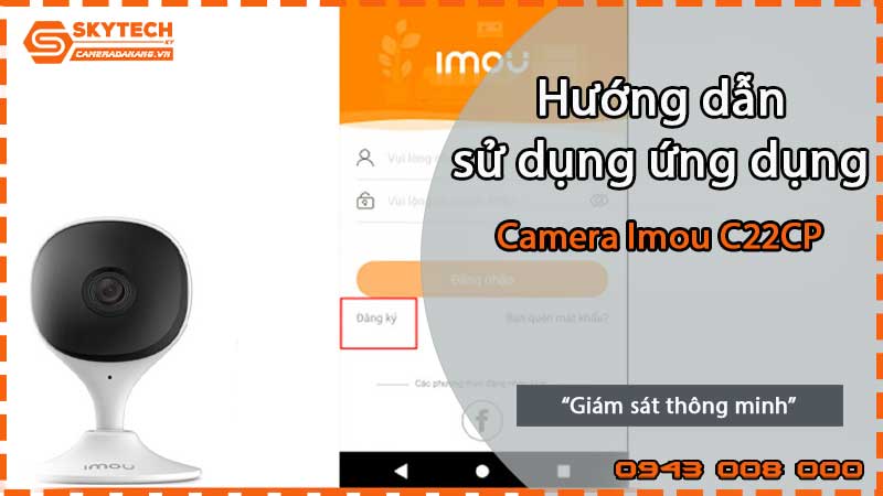 huong-dan-su-dung-ung-dung-imou-life-voi-camera-c22cp-2