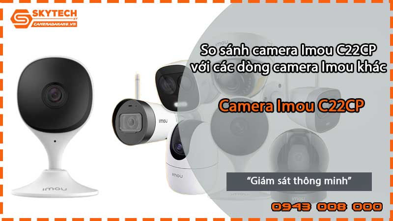 so-sanh-camera-imou-c22cp-va-cac-dong-camera-khac-cua-imou-2