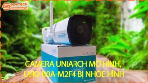 camera-uniarch-mo-hin-b0a--bi-nhoe-hinh-0