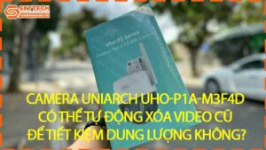 camera-uniarch-uho-p1a-m3f4d-co-the-tu-dong-xoa-video-cu-de-tiet-kiem-dung-luong-khong-0
