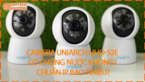 camera-uniarch-uho-s2e-co-chong-nuoc-khong-chuan-ip-bao-nhieu-0