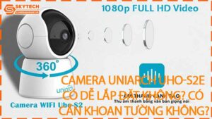 camera-uniarch-uho-s2e-co-de-lap-dat-khong-co-can-khoan-tuong-khong-0