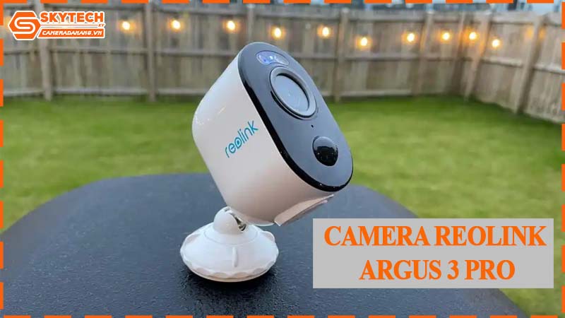 top-6-camera-giam-sat-khi-mat-dien-dung-pin-backup-2