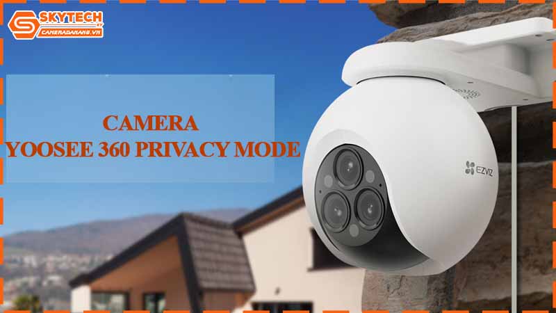 top-9-camera-co-che-do-rieng-tu-theo-khung-gio