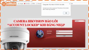 camera-hikvision-bao-loi-account-locked-khi-dang-nhap.jpg-1