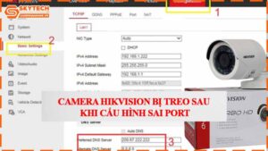 camera-hikvision-bi-treo-sau-khi-cau-hinh-sai-port.jpg-1