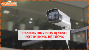 camera-hikvision-bi-xung-dot-ip-trong-he-thong-0