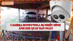 camera-honeywell-bi-nhieu-hinh-anh-khi-quay-ban-ngay.jpg-1
