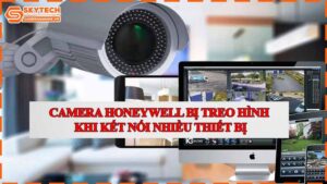 camera-honeywell-bi-treo-hinh-khi-ket-noi-nhieu-thiet-bi.jpg-1