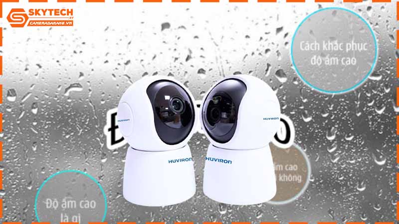 camera-huviron-khong-hoat-dong-trong-moi-truong-am-thap.jpg-2
