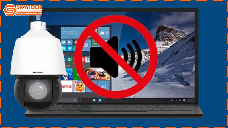camera-huviron-khong-phat-am-thanh-loi-phan-mem-hay-phan-cung.jpg-2